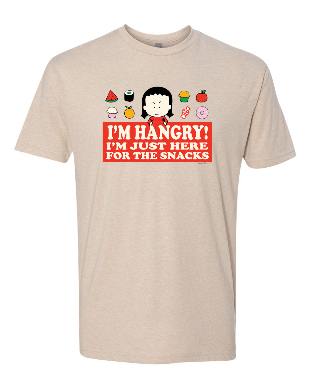 ADULT shirt "I'M HANGRY! I'm just here for the snacks"