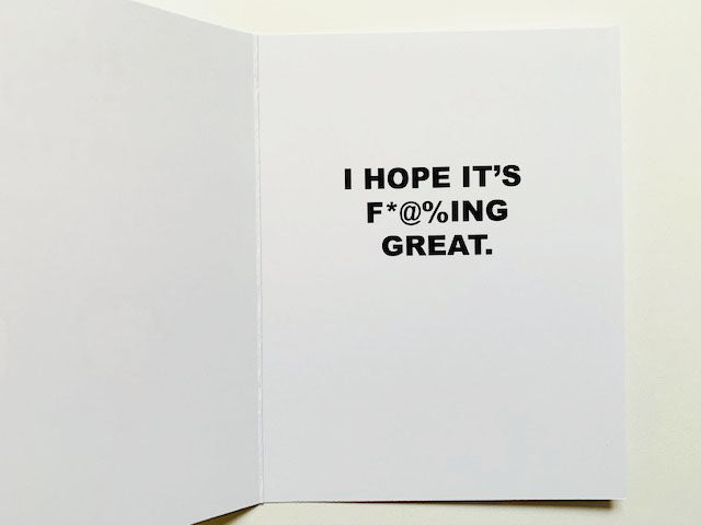 Happy F*@%ing Birthday! Card