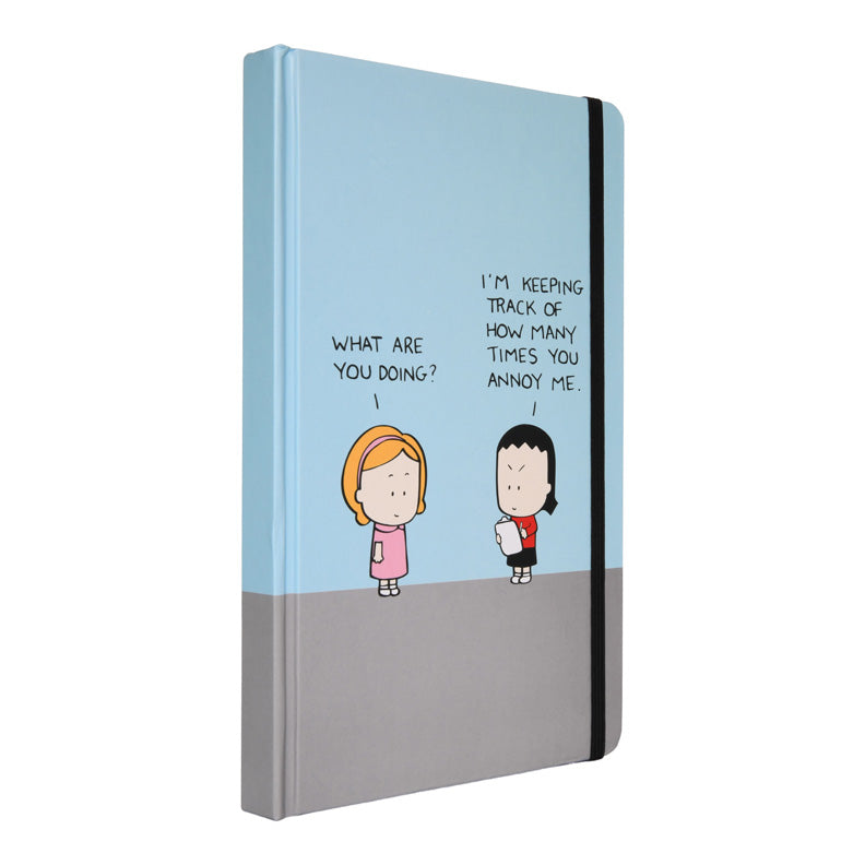 "I'm keeping track of how many times you annoy me" Lined Blank Journal