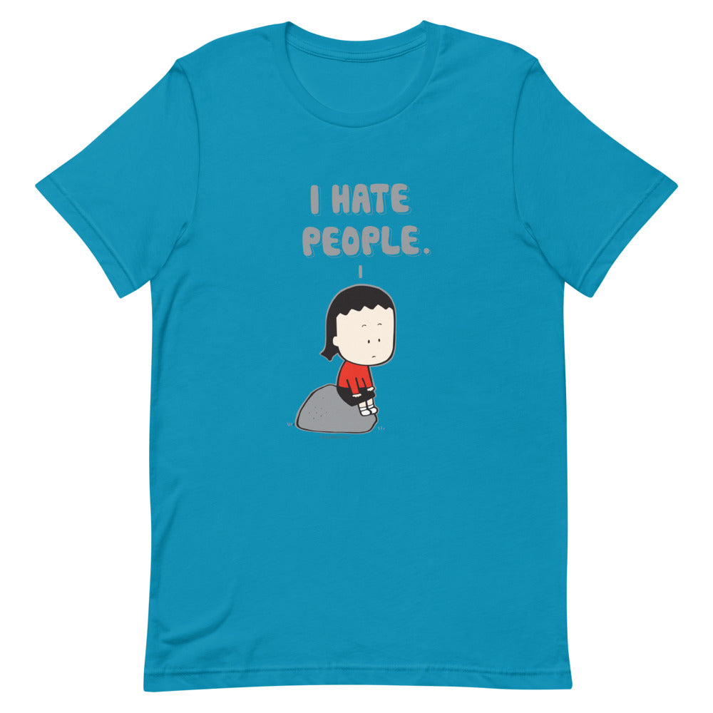 "I HATE PEOPLE"