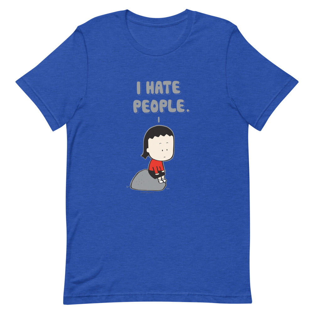 "I HATE PEOPLE"