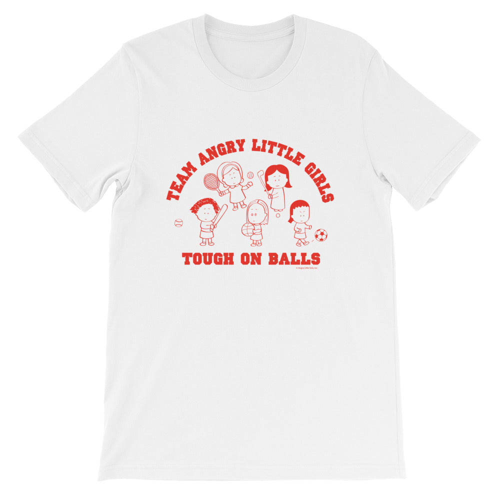 Team Angry Little Girls- Tough on Balls T-Shirt