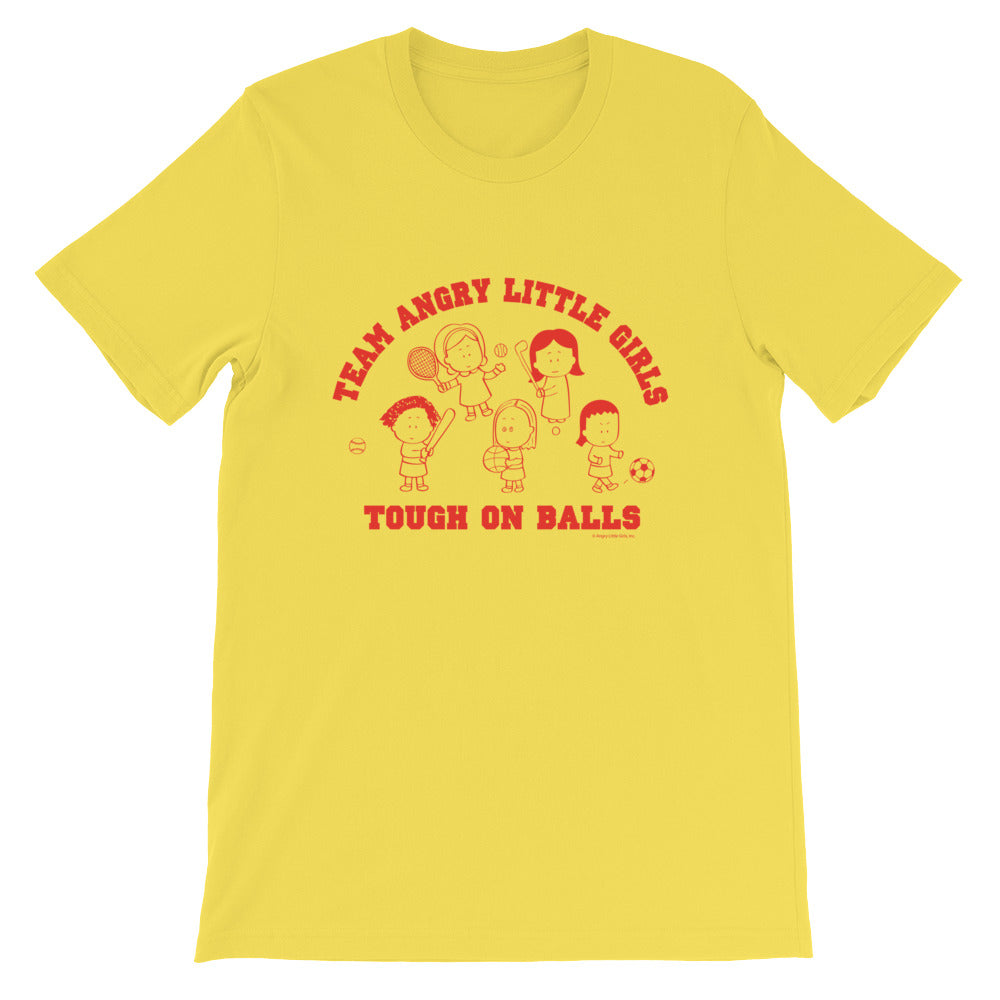 Team Angry Little Girls- Tough on Balls T-Shirt