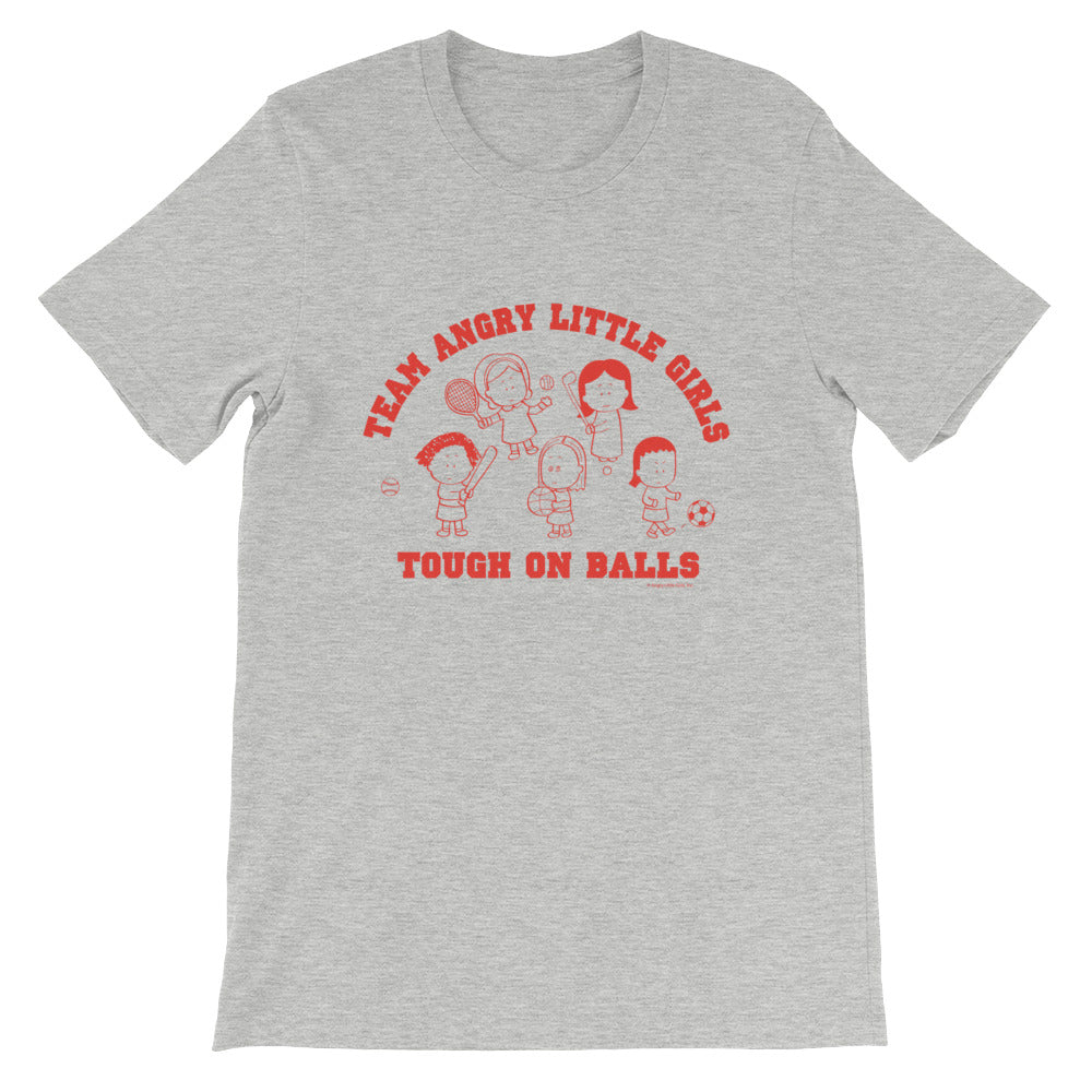 Team Angry Little Girls- Tough on Balls T-Shirt