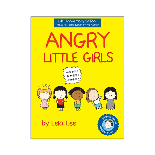 Angry Little Girls 15th Anniversary Edition Re-released Book
