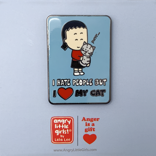 I Hate People But I Love My Cat Pin