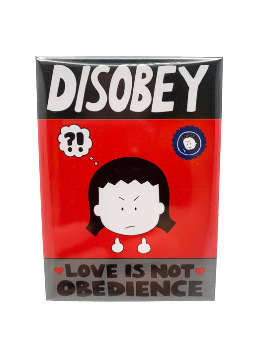 Magnet Disobey, Love is Not Obedience