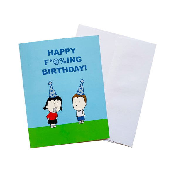 Happy F*@%ing Birthday! Card Blue