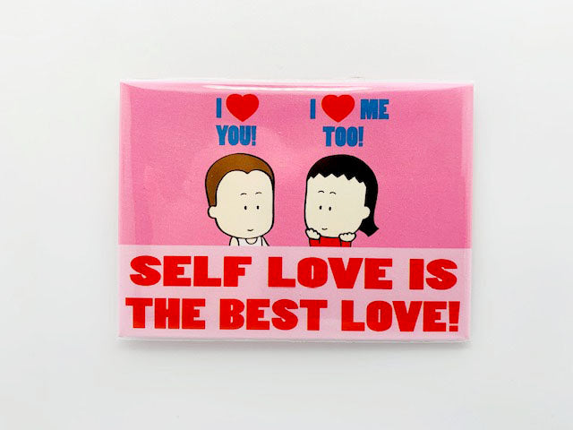 Magnet Self Love is the Best Love!