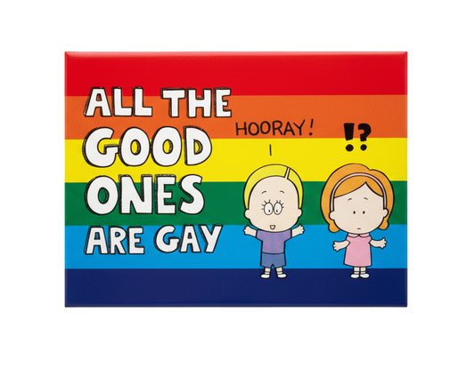 Magnet All the Good Ones Are Gay