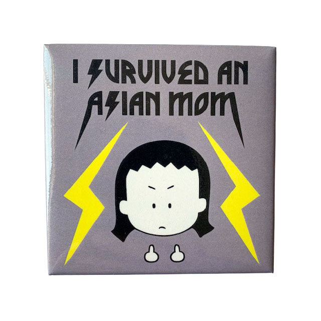 Magnet I Survived an Asian Mom