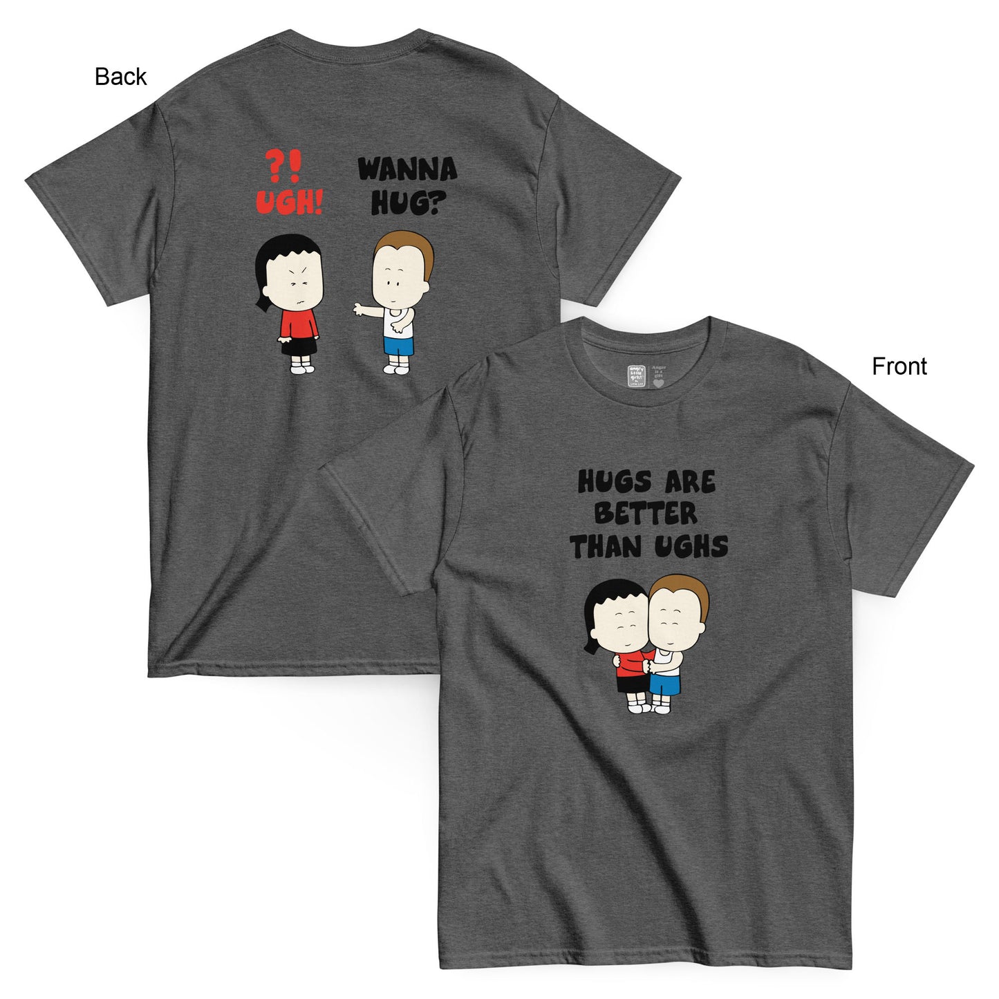 Hugs Are Better Than Ughs Unisex classic tee