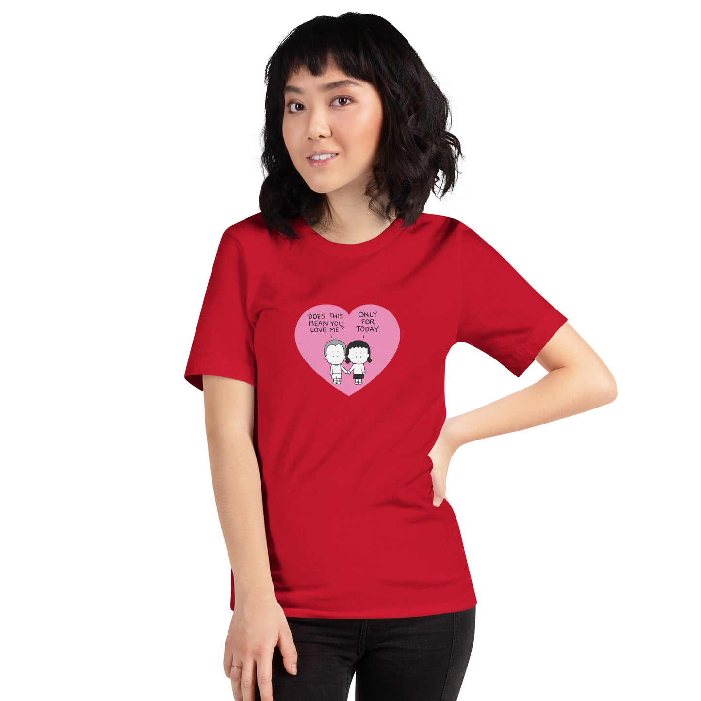 Love For Today unisex t-shirt