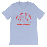 Team Angry Little Girls- Tough on Balls T-Shirt